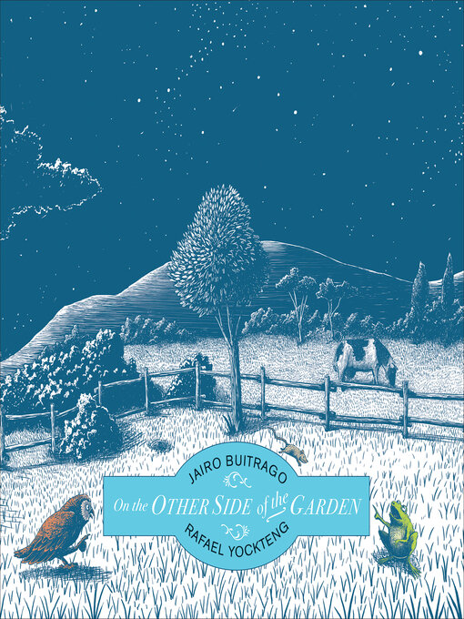 Title details for On the Other Side of the Garden by Jairo Buitrago - Available